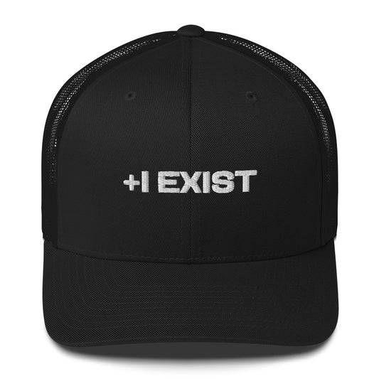 "+I EXIST" Trucker Cap